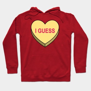 Valentines Candy Heart Yellow I Guess Hoodie